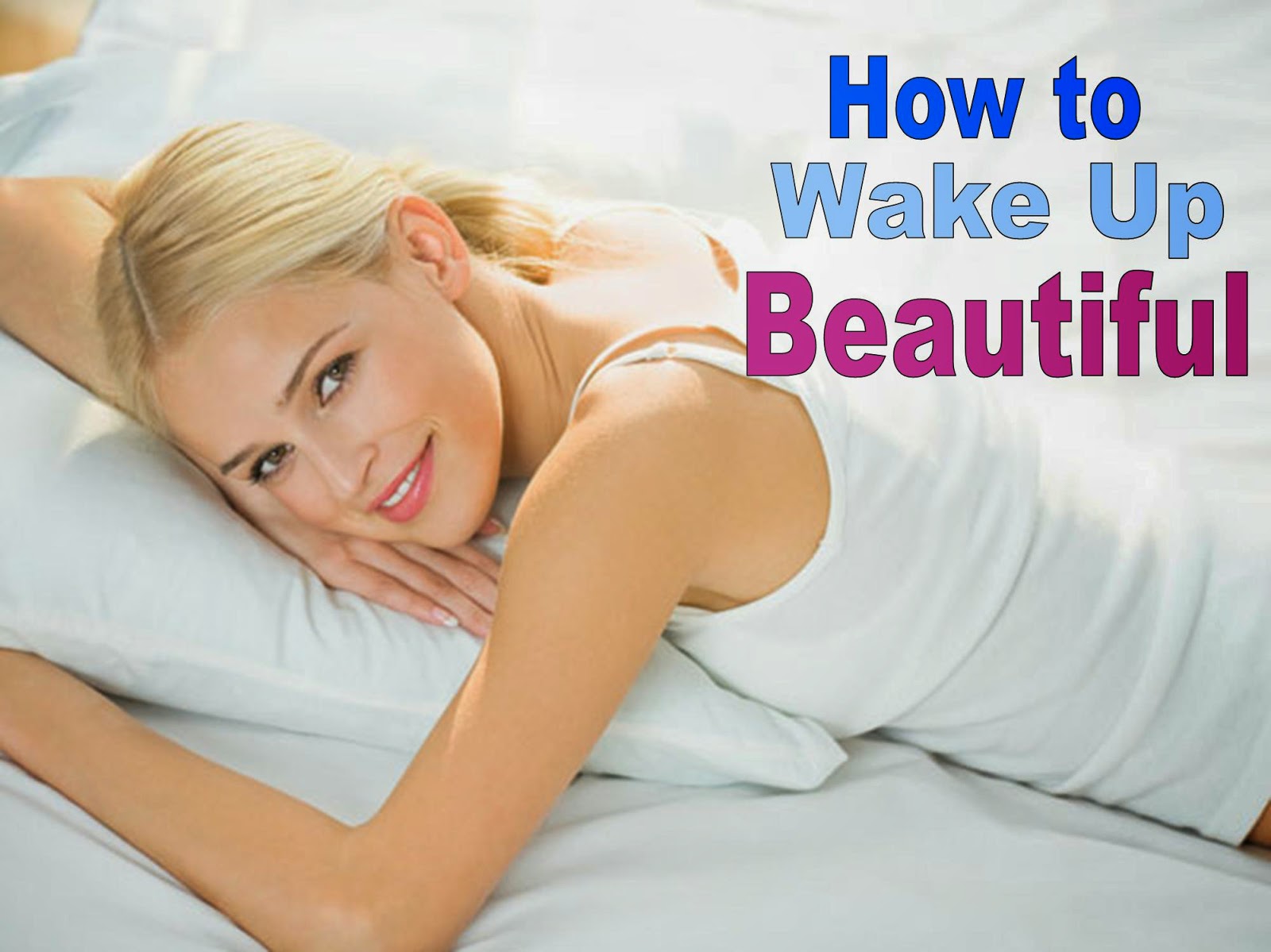 how-to-wake-up-beautiful-beautiful-life-magazine